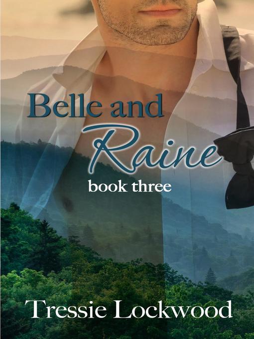 Title details for Belle and Raine by Tressie Lockwood - Wait list